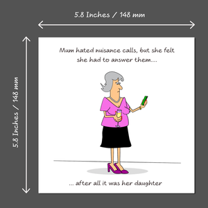 Funny Mother's Day Card Mum's Birthday Best Mum from Daughter Nuisance Calls Phone Humorous Humour amusing