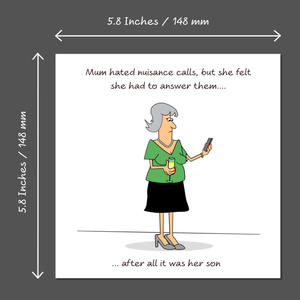 Funny Mother's Day Card Mum's Birthday Best Mum from Son Nuisance Calls Phone Humorous Humour amusing