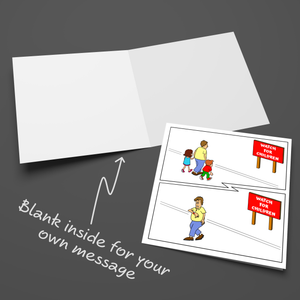 Funny Birthday Card for Husband, Dad, Mother, Mum or Family Friend, Watch for Children, Humorous Cheeky Send a Smile