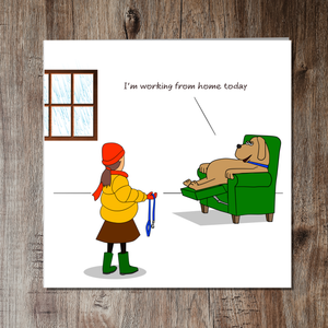 Funny Birthday Card for Dog Owner for Dad Mum Friend Family Work from Home Humorous Cute Cheeky Labrador Retriever Spaniel