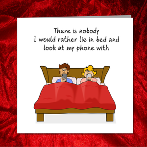 Funny Romantic Anniversary Card, Valentines Day, Birthday Girlfriend, boyfriend, wife, husband - Engagement Birthday Marriage Married Phone