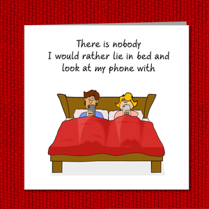 Funny Romantic Anniversary Card, Valentines Day, Birthday Girlfriend, boyfriend, wife, husband - Engagement Birthday Marriage Married Phone
