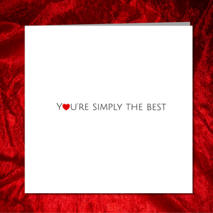Good Luck / Congratulations / Birthday / Anniversary Card / Valentines Day Card - Simply the Best -  wife husband son daughter girlfriend boyfriend