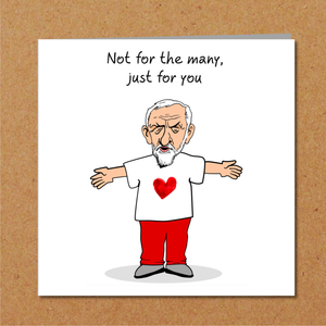 Jeremy Corbyn Valentines Day Card - Jezza Love Labour Party - Funny, humorous and amusing Corbyn Cartoon