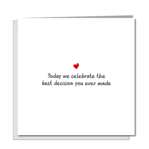 Funny Romantic Anniversary Card / Engagement Card / Wedding Card - Love Best Decision -  wife, husband