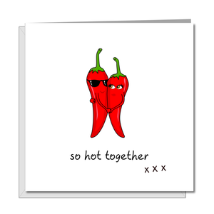 Funny Hot Love Birthday, Valentines Day or Anniversary CARD for boyfriend, husband wife girlfriend - hot chilli sexy cool