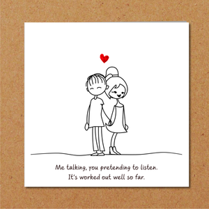 Funny Card for Boyfriend, Husband - Anniversary, Birthday or Valentines Day - Talk Listen - I Love You - Heart Humorous Humour